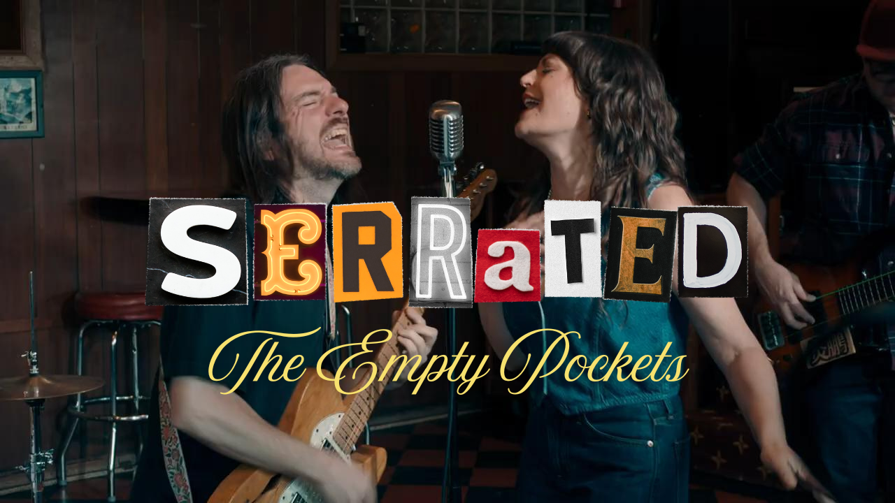 "Serrated" ~The Empty Pockets
