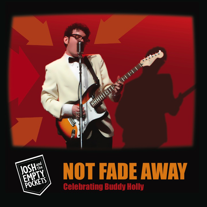 Not Fade Away: A Tribute to Buddy Holly (Digital Album) – The Not Fade Away: A Tribute to Buddy Holly (Digital Album) – The